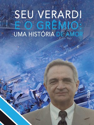 cover image of Seu Verardi e o Grêmio